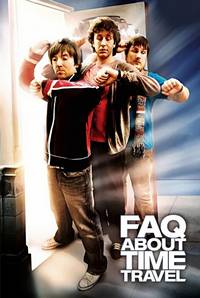 Frequently Asked Questions About Time Travel 2009 Dual Audio Hindi-English 480p 720p 1080p