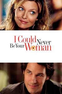 I Could Never Be Your Woman 2007 Dual Audio Hindi-English 480p 720p 1080p