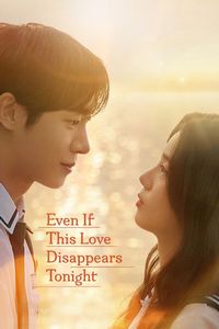 Even If This Love Disappears Tonight 2025 Multi Audio Hindi-English-Korean 480p 720p 1080p