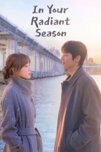 In Your Radiant Season Season 1 Korean With Hindi Subtitle 720p 1080p All Episode