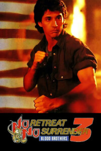 No Retreat, No Surrender 3: Blood Brothers 1990 Dual Audio Hindi-English 480p 720p 1080p
