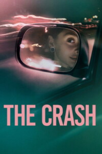 The Crash 2026 Dual Audio Hindi-English 480p 720p 1080p