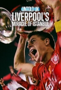 Untold UK: Liverpool’s Miracle of Istanbul 2026 Dual Audio Hindi-English 480p 720p 1080p