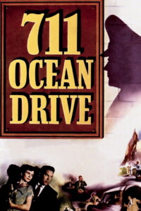 711 Ocean Drive 1950 Dual Audio Hindi-English 480p 720p 1080p