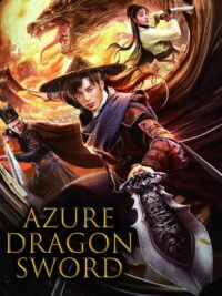 Azure Dragon Sword 2023 Dual Audio Hindi-Chinese 480p 720p 1080p