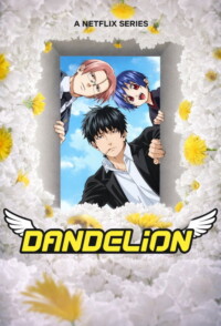 Dandelion Season 1 Multi Audio Hindi-Japanese-English 480p 720p 1080p