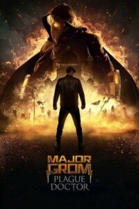 Major Grom: Plague Doctor 2021 Multi Audio Hindi-English-Russian 480p 720p 1080p