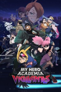 My Hero Academia: Vigilantes Season 1 Multi Audio Hindi-Japanese-English 480p 720p 1080p