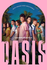 Oasis Season 1 Multi Audio Hindi-English-Spanish 720p 1080p