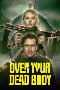 Over Your Dead Body 2026 Dual Audio Hindi-English 480p 720p 1080p