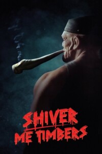 Shiver Me Timbers 2025 Dual Audio Hindi-English 480p 720p 1080p