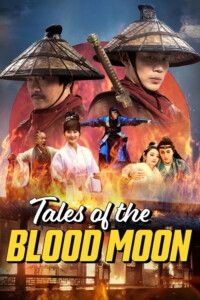 Tales of the Blood Moon 2024 Dual Audio Chinese-Hindi 480p 720p 1080p