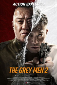 The Grey Men 2 2025 Dual Audio Hindi-Chinese 480p 720p 1080p