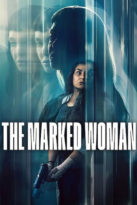 The Marked Woman 2026 Multi Audio Hindi-English-Spanish 480p 1080p