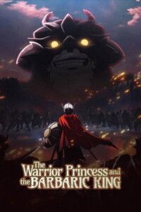 The Warrior Princess and the Barbaric King Season 1 Multi Audio Hindi-Japanese-English 480p 720p 1080p Episode 05 Added