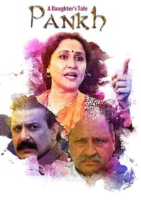 A Daughter’s Tale PANKH 2017 Hindi 480p 720p 1080p