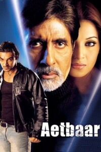 Aetbaar 2004 Hindi 480p 720p 1080p