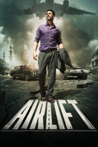 Airlift 2016 Hindi 480p 720p 1080p
