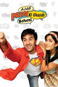 Ajab Prem Ki Ghazab Kahani 2009 Hindi 480p 720p