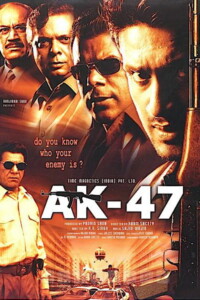 AK 47 2004 Hindi 480p 720p 1080p