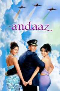 Andaaz 2003 Hindi 480p 720p 1080p