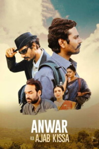 Anwar Ka Ajab Kissa 2013 Hindi 480p 720p 1080p