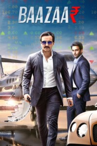Baazaar 2018 Hindi 480p 720p 1080p