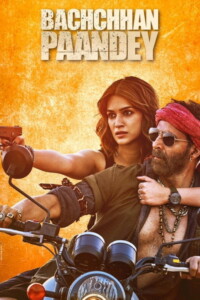 Bachchhan Paandey 2022 Hindi 480p 720p 1080p
