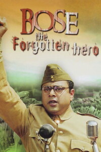 Bose: The Forgotten Hero 2005 Hindi 480p 720p