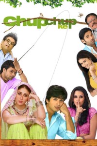 Chup Chup Ke 2006 Hindi 480p 720p 1080p