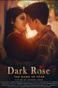 Dark Rose: The Name of Fear 2022 Hindi 480p 720p 1080p