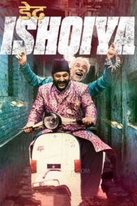 Dedh Ishqiya 2014 Hindi 480p 720p 1080p