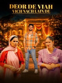Deor De Viaah Vich Nach Lain De 2026 Punjabi 480p 720p 1080p
