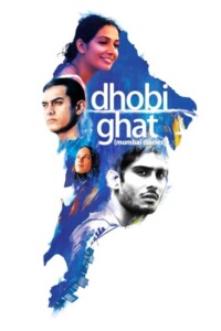 Dhobi Ghat 2010 Hindi 480p 720p 1080p