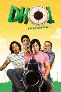 Dhol 2007 Hindi 480p 720p 1080p