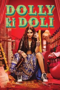 Dolly Ki Doli 2015 Hindi 480p 720p 1080p