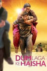 Dum Laga Ke Haisha 2015 Hindi 480p 720p 1080p
