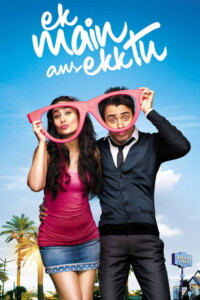 Ek Main Aur Ekk Tu 2012 Hindi 480p 720p 1080p
