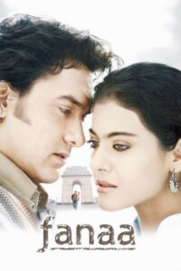 Fanaa 2006 Hindi 480p 720p 1080p