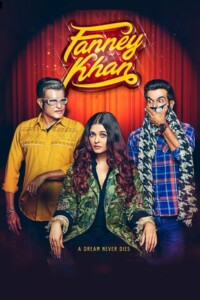 Fanney Khan 2018 Hindi 480p 720p 1080p