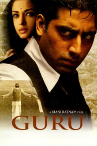 Guru 2007 Hindi 480p 720p 1080p