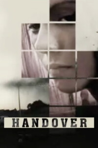 Handover 2011 Hindi 480p 720p 1080p