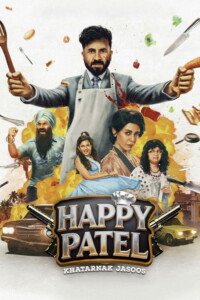 Happy Patel: Khatarnak Jasoos 2026 Hindi 480p 720p 1080p