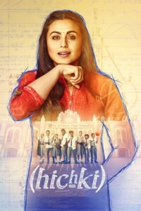 Hichki 2018 Hindi 480p 720p 1080p