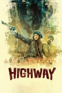 Highway 2014 Hindi 480p 720p 1080p