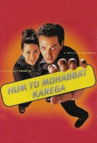 Hum To Mohabbat Karega 2000 Hindi 480p 720p 1080p