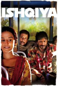 Ishqiya 2010 Hindi 480p 720p 1080p