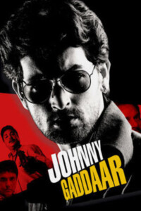 Johnny Gaddaar 2007 Hindi 480p 720p 1080p