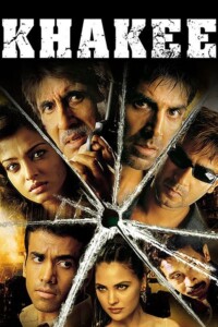 Khakee 2004 Hindi 480p 720p 1080p