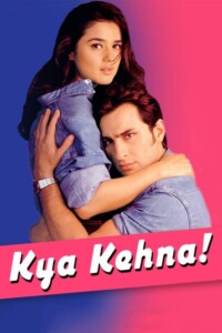 Kya Kehna 2000 Hindi 480p 720p 1080p